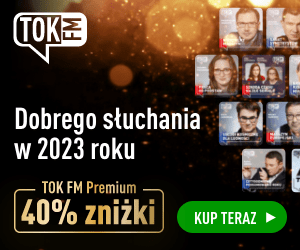 Nowy Rok 2023 40% rabatu TOK FM Premium