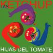  Las Ketchup — LAS HIJAS DEL TOMATE