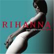  Rihanna — GOOD GIRL GONE BAD [RELOADED]