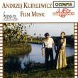  Andrzej Kurylewicz — ANDRZEJ KURYLEWICZ - FILM MUSIC
