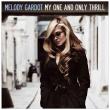  Melody Gardot — MY ONE AND ONLY THRILL