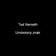  Ted Nemeth — 